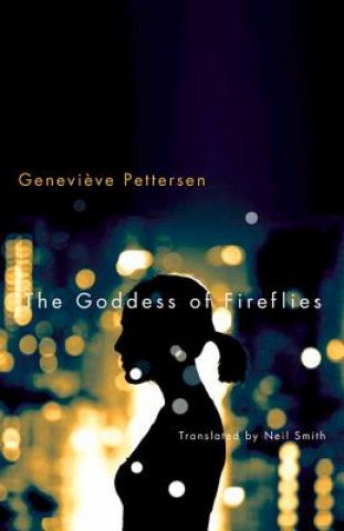 Kniha Goddess of Fireflies Genevieve Pettersen