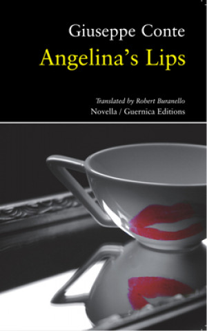 Kniha Angelina's Lips Giuseppe Conte
