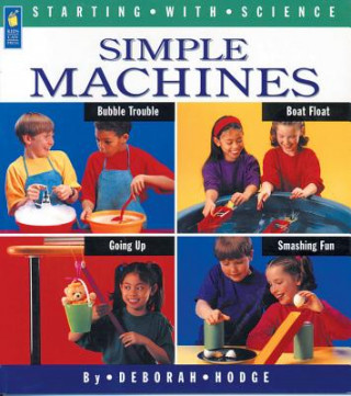 Kniha Simple Machines Deborah Hodge