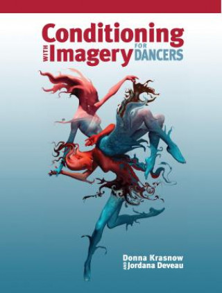 Buch Conditioning with Imagery for Dancers Donna Krasnow