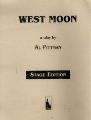 Kniha West Moon (Script) Al Pittman