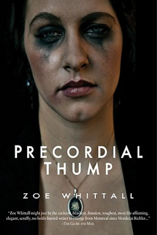 Book Precordial Thump Zoe Whittall