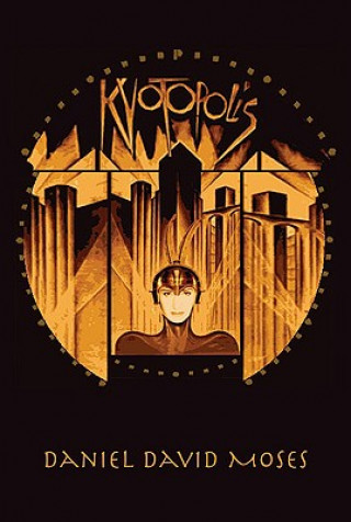 Livro Kyotopolis Daniel David Moses