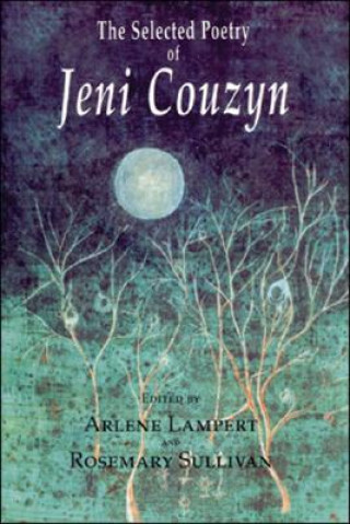 Kniha Selected Poetry of Jeni Couzyn Jeni Couzyn