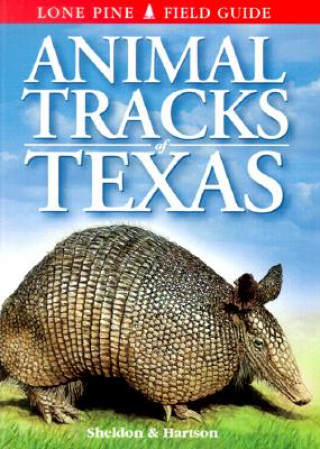 Livre Animal Tracks of Texas Ian Sheldon