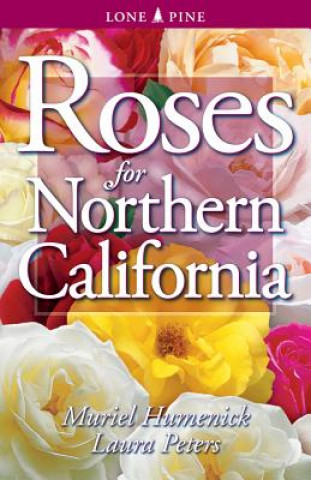 Carte Roses for Northern California Muriel Humenick