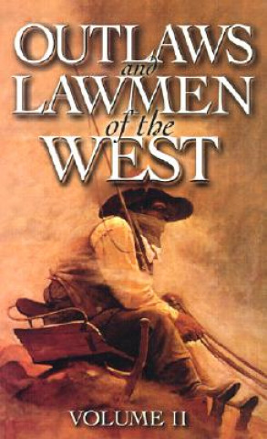 Carte Outlaws and Lawmen of the West M. A. MacPherson