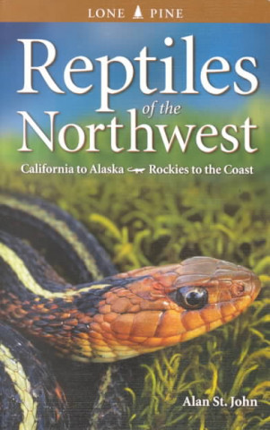Carte Reptiles of the Northwest Alan St John
