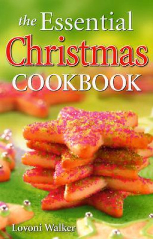 Carte Essential Christmas Cookbook, The Lovoni Walker