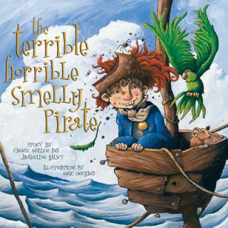Carte Terrible, Horrible, Smelly Pirate Carrie Muller