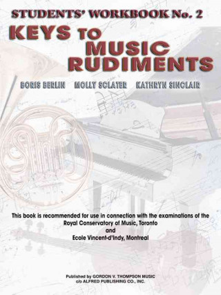 Carte Keys to Music Rudiments: Students' Workbook No. 2 Boris Berlin