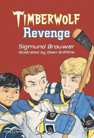 Kniha Timberwolf Revenge Sigmund Brouwer