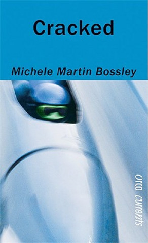 Kniha Cracked Michele Martin Bossley