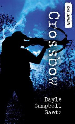 Book Crossbow Dayle Campbell Gaetz