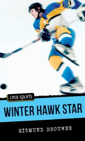 Kniha Winter Hawk Star Sigmund Brouwer