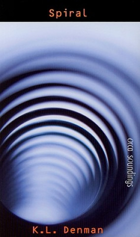 Kniha Spiral K. L. Denman