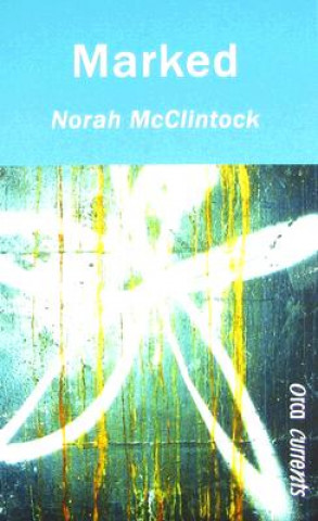 Knjiga Marked Norah McClintock
