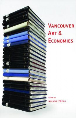 Carte Vancouver Art & Economies Melanie O'Brian