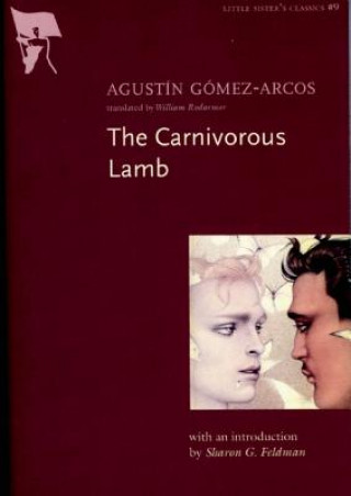 Book The Carnivorous Lamb Agustin Gomez-Arcos