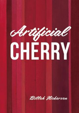 Könyv Artificial Cherry Billeh Nickerson