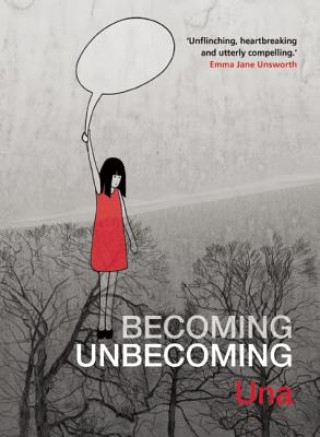 Libro Becoming Unbecoming Una