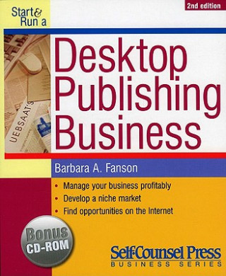 Kniha Start & Run a Desktop Publishing Business Fanson Barbara