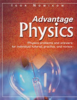Knjiga Advantage Physics Igor Nowikow