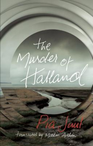 Livre The Murder of Halland Pia Juul