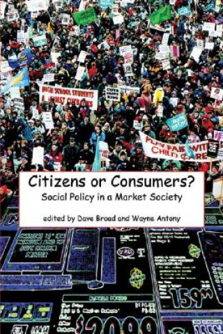 Книга Citizens or Consumers? Dave Broad