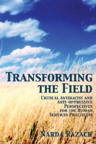 Libro Transforming the Field Narda Razack