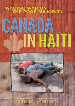 Kniha Canada in Haiti Yves Engler