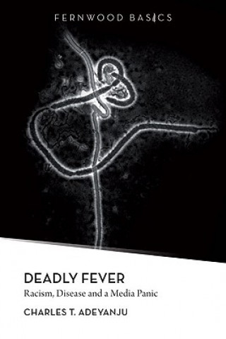 Kniha Deadly Fever Charles T. Adeyanju