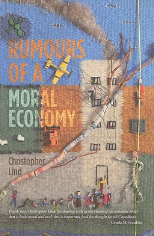 Kniha Rumours of a Moral Economy Christopher Lind