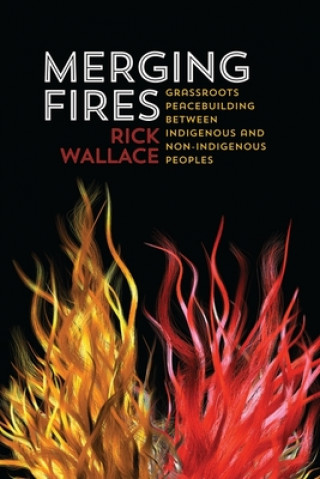 Kniha Merging Fires Rick Wallace