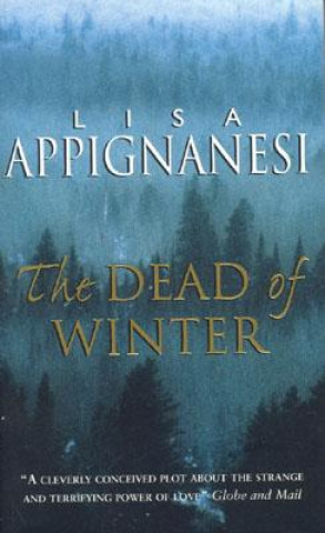 Könyv The Dead of Winter Lisa Appignanesi