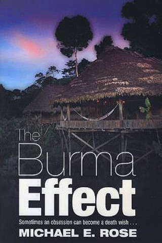 Libro The Burma Effect Michael E. Rose