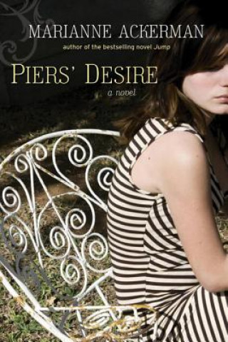 Kniha Pier's Desire Marianne Ackerman