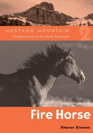 Knjiga Fire Horse Sharon Siamon
