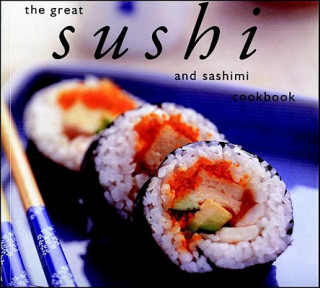 Carte The Great Sushi & Sashimi Cookbook Whitecap Books