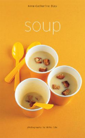 Книга Soup Anne-Catherine Bley