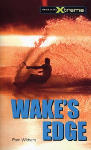 Книга Wake's Edge Pam Withers