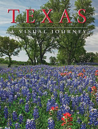 Книга Texas: A Visual Journey Claire Leila Philipson