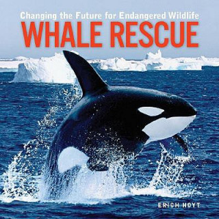 Kniha Whale Rescue Erich Hoyt