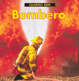 Könyv Quiero Ser Bombero = I Want to Be a Firefighter Dan Liebman