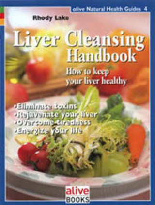 Kniha Liver Cleansing Handbook Rhody Lake