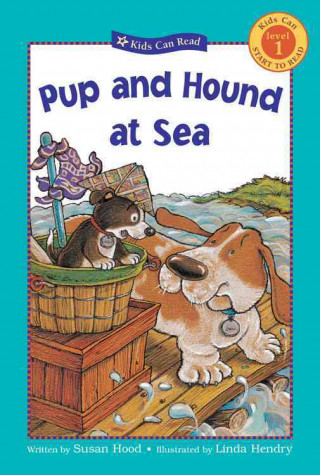 Könyv Pup and Hound at Sea Susan Hood