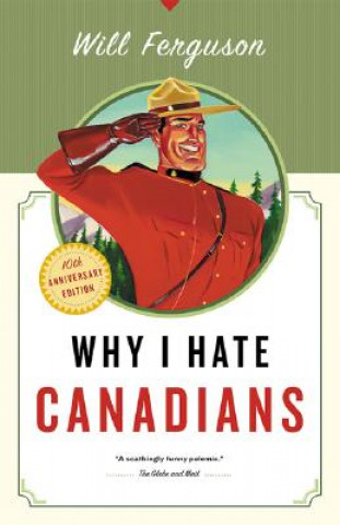 Βιβλίο Why I Hate Canadians Will Ferguson