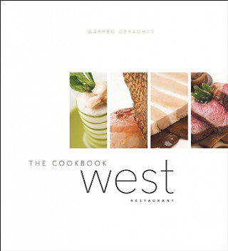 Könyv West: The Cookbook Warren Geraghty