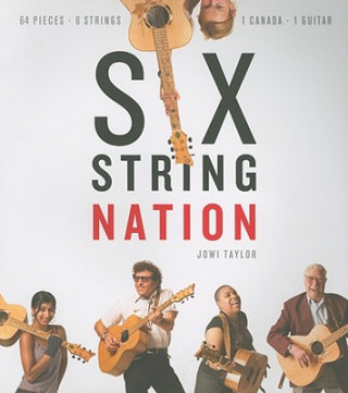 Knjiga Six String Nation Jowi Taylor