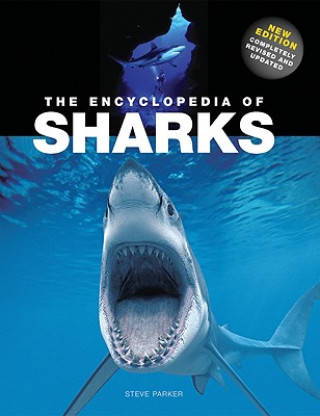 Carte The Encyclopedia of Sharks Steve Parker